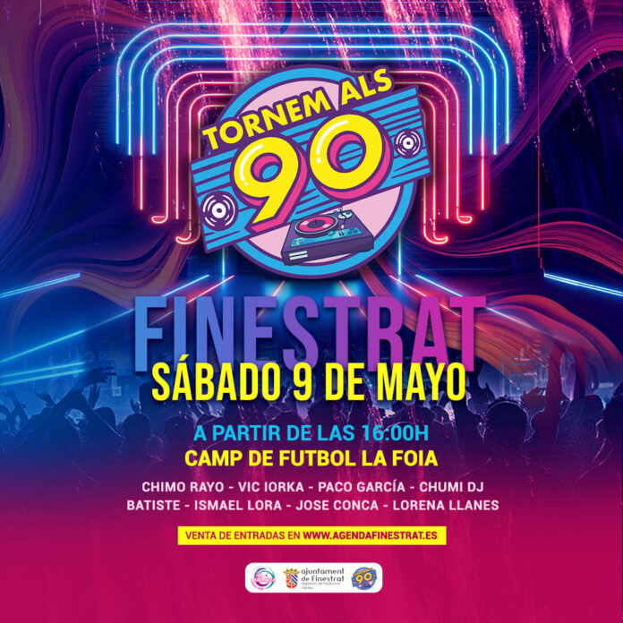 Los 90 y 2000 vuelven a sonar en Finestrat con su festival remember «Tornem als 90»